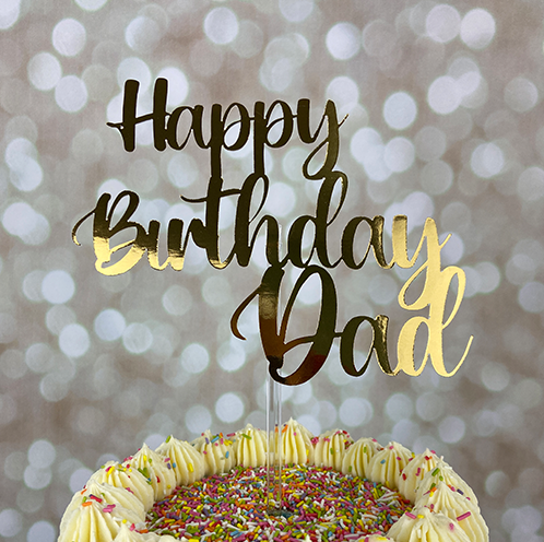 Happy Birthday Dad Cake Topper | Candy's Cupcakes